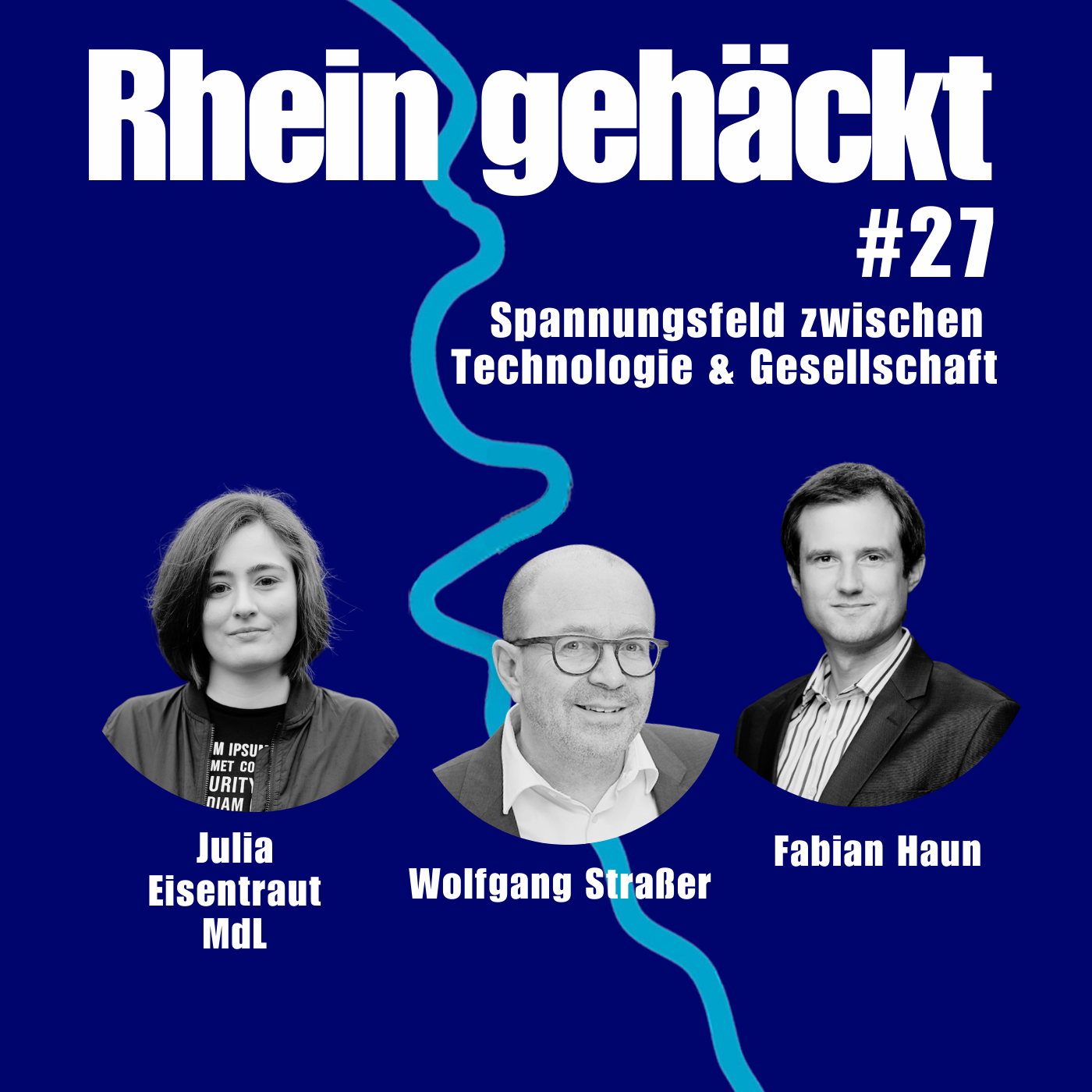 Der Podcast Rheingehäckt in der Folge 27 mit Julia Eisentraut, Mitglied des Landtages NRW, Grüne