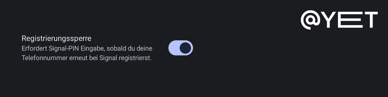 Screenshot aus dem Signal-Messenger mit aktivierter Registrierungssperre